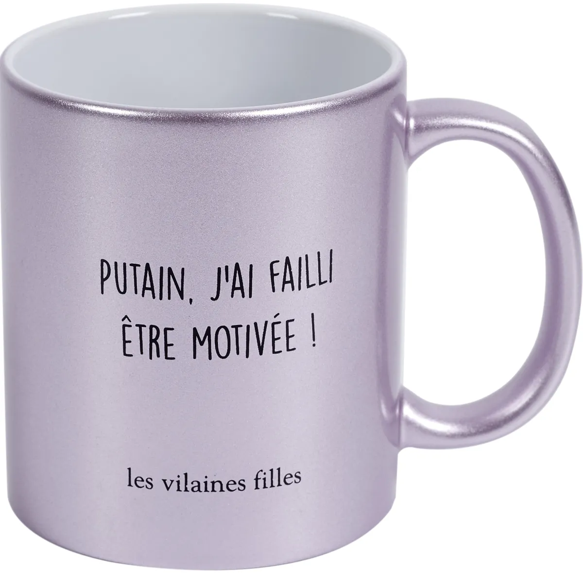 La Chaise Longue MUG PAILLETTES PUTAIN J'AI FAILLI ETRE MOTIVEE Sale